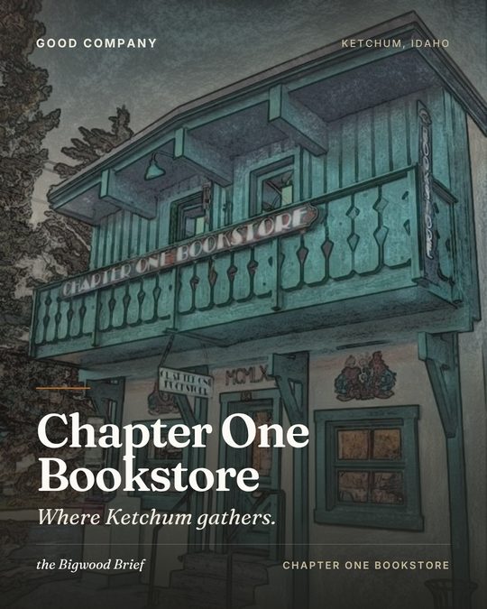 Good Company Instagram feature cover: Chapter One Bookstore in Ketchum