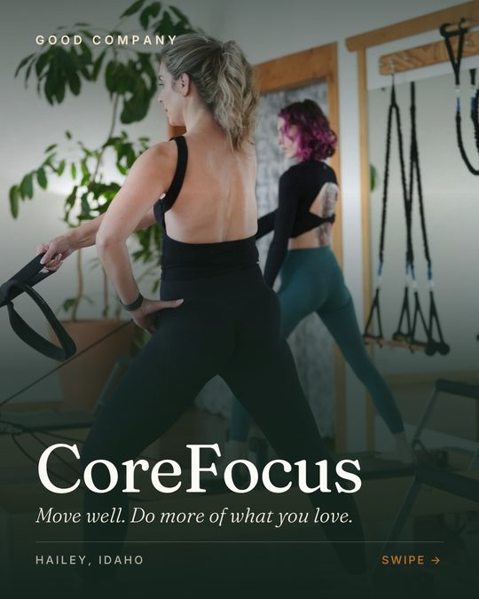 Good Company Instagram feature cover: CoreFocus, a movement studio in Hailey